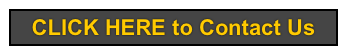 CLICK HERE to Contact Us