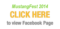 MustangFest 2014
CLICK HERE 
to view Facebook Page