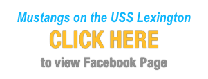 Mustangs on the USS Lexington
CLICK HERE 
to view Facebook Page