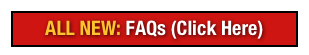 ALL NEW: FAQs (Click Here)